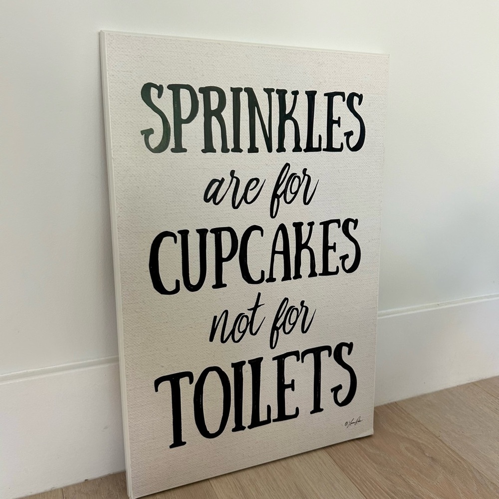 12x18 Sprinkles Are For Cupcakes Not For Toilets Wood Wall Plaque White Black